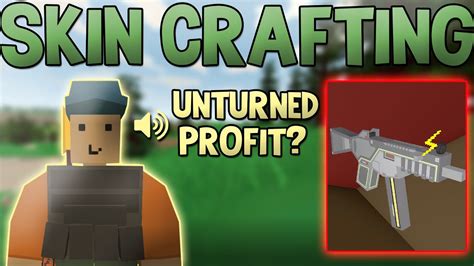 unturned crafting materials for skins.